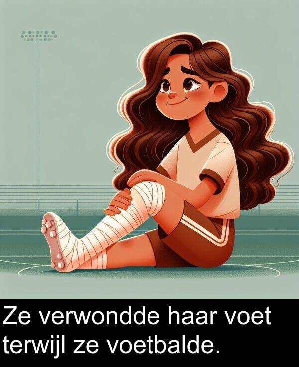 terwijl: Ze verwondde haar voet terwijl ze voetbalde.