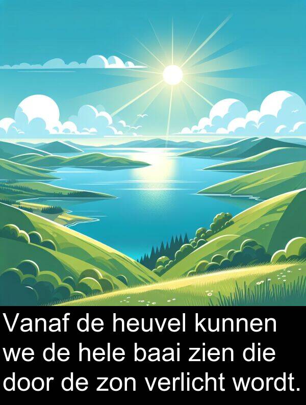 zien: Vanaf de heuvel kunnen we de hele baai zien die door de zon verlicht wordt.