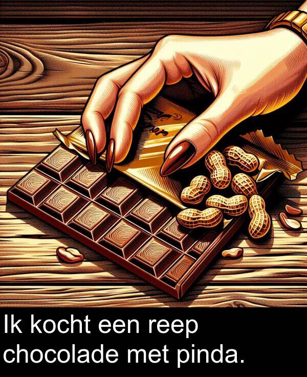 met: Ik kocht een reep chocolade met pinda.