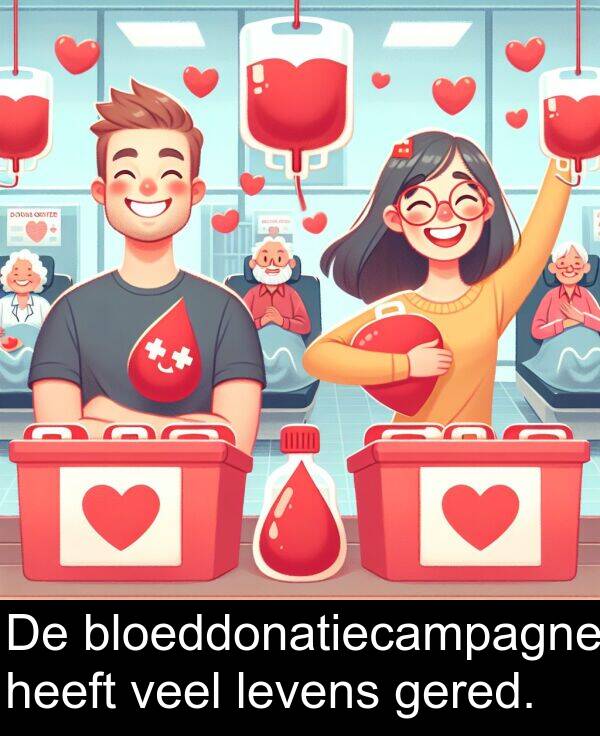 levens: De bloeddonatiecampagne heeft veel levens gered.