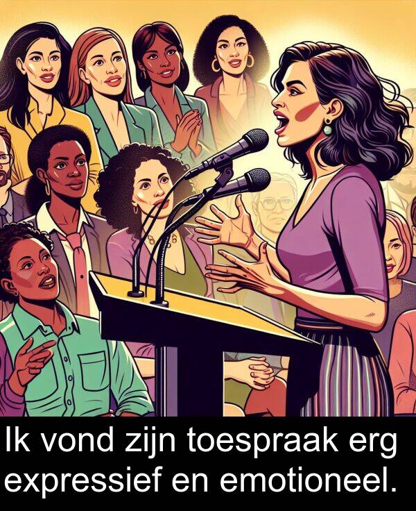 expressief: Ik vond zijn toespraak erg expressief en emotioneel.