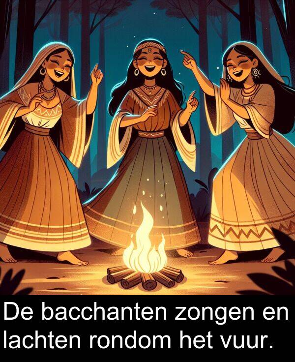bacchanten: De bacchanten zongen en lachten rondom het vuur.