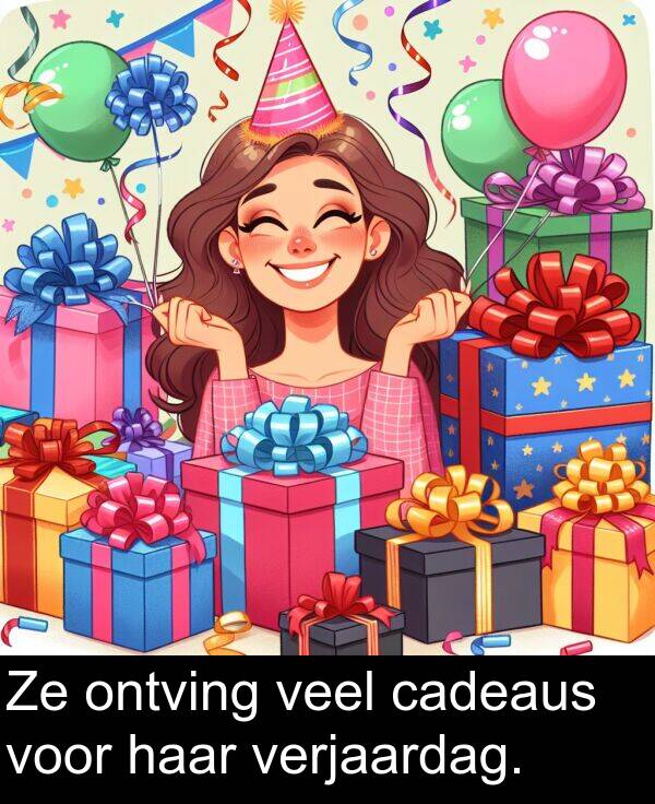 voor: Ze ontving veel cadeaus voor haar verjaardag.