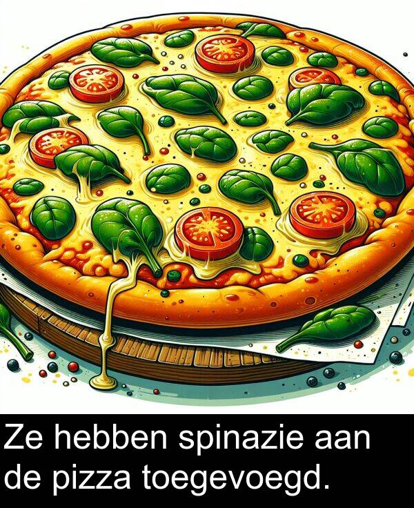 spinazie: Ze hebben spinazie aan de pizza toegevoegd.