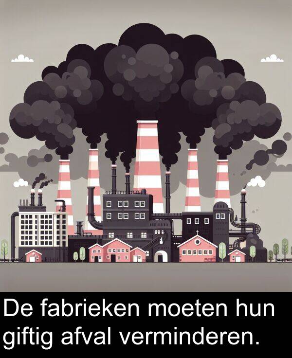 giftig: De fabrieken moeten hun giftig afval verminderen.