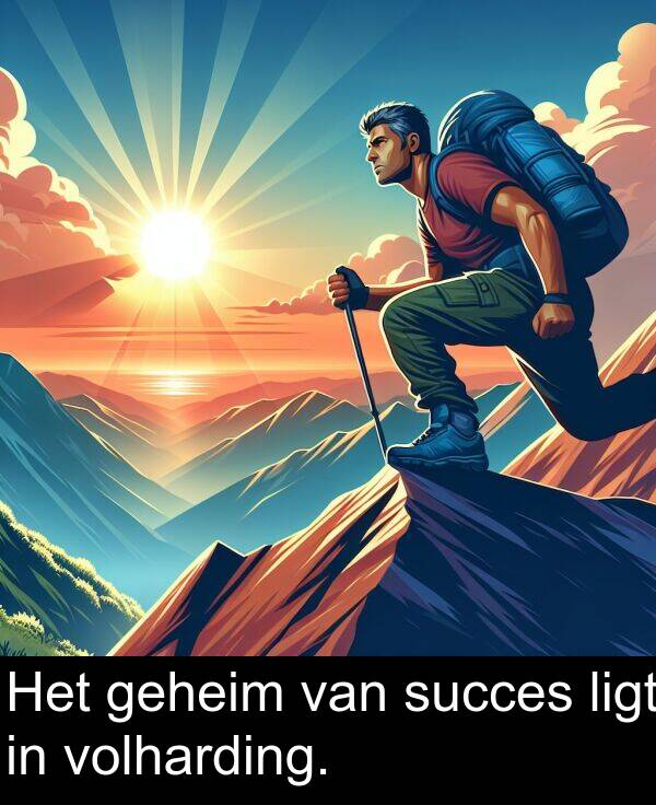 succes: Het geheim van succes ligt in volharding.