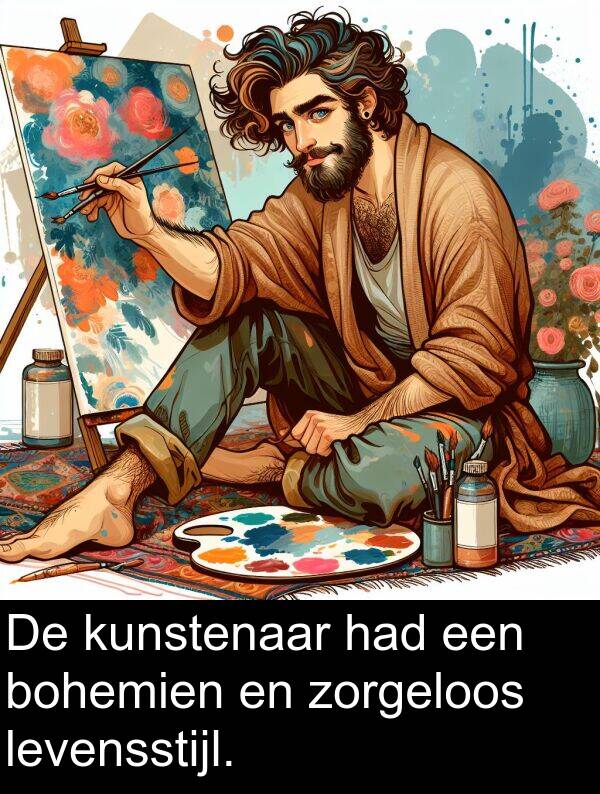 zorgeloos: De kunstenaar had een bohemien en zorgeloos levensstijl.
