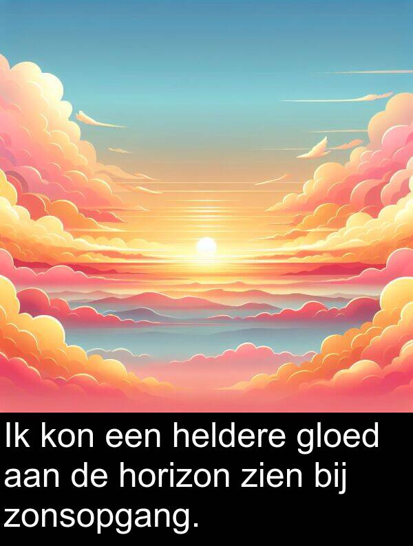 gloed: Ik kon een heldere gloed aan de horizon zien bij zonsopgang.