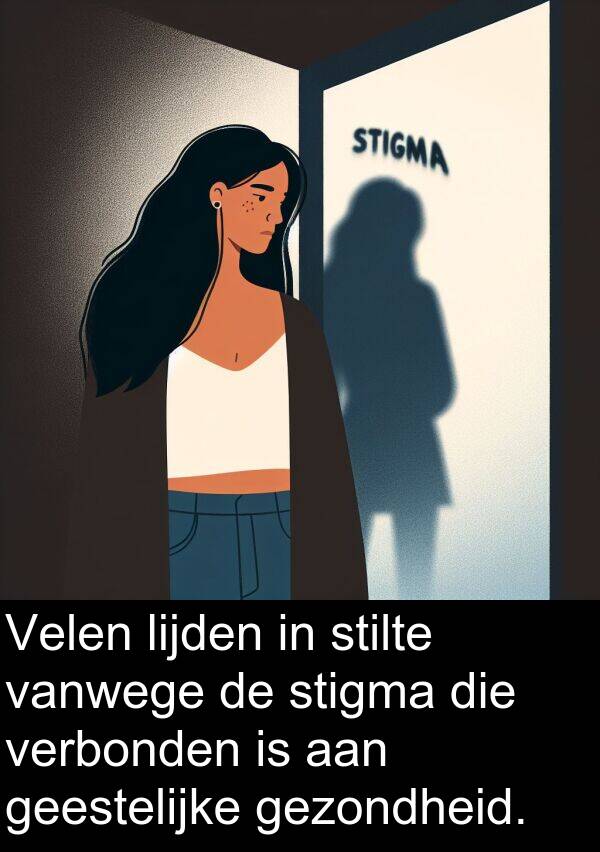 gezondheid: Velen lijden in stilte vanwege de stigma die verbonden is aan geestelijke gezondheid.