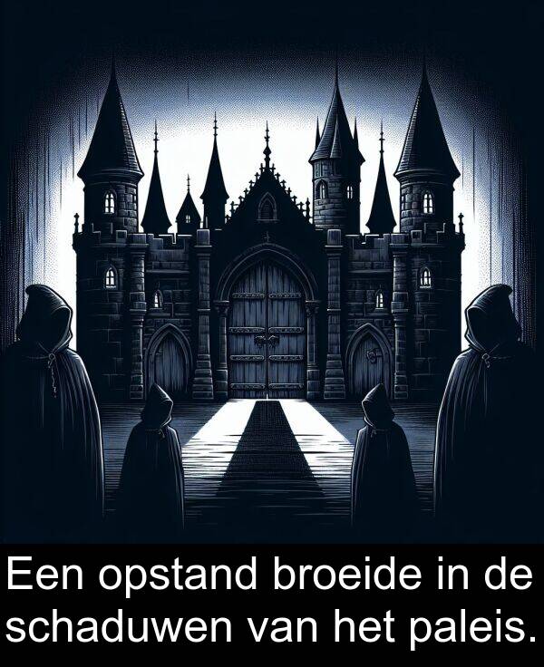 paleis: Een opstand broeide in de schaduwen van het paleis.