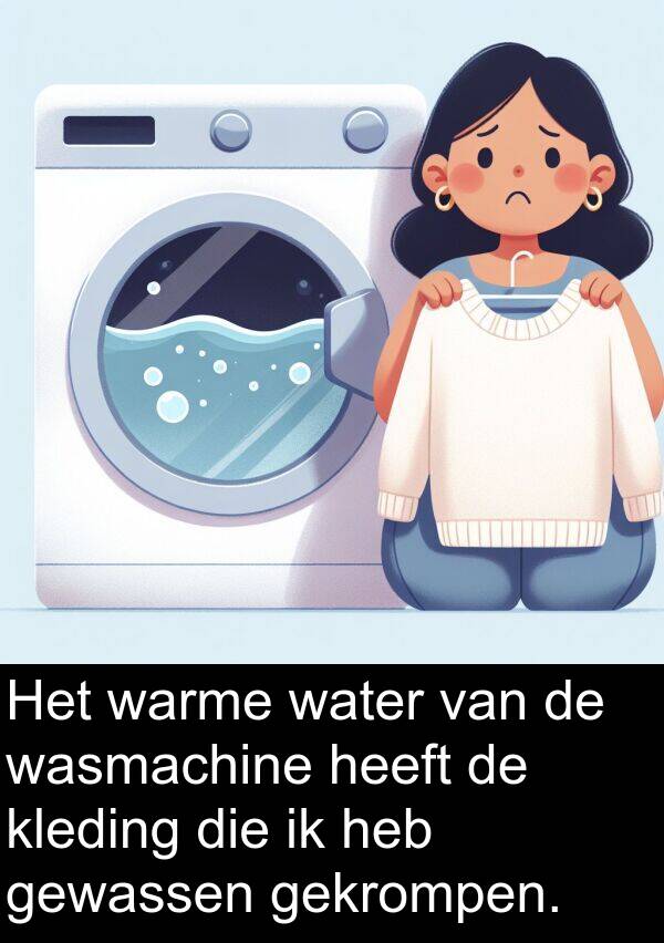 gekrompen: Het warme water van de wasmachine heeft de kleding die ik heb gewassen gekrompen.