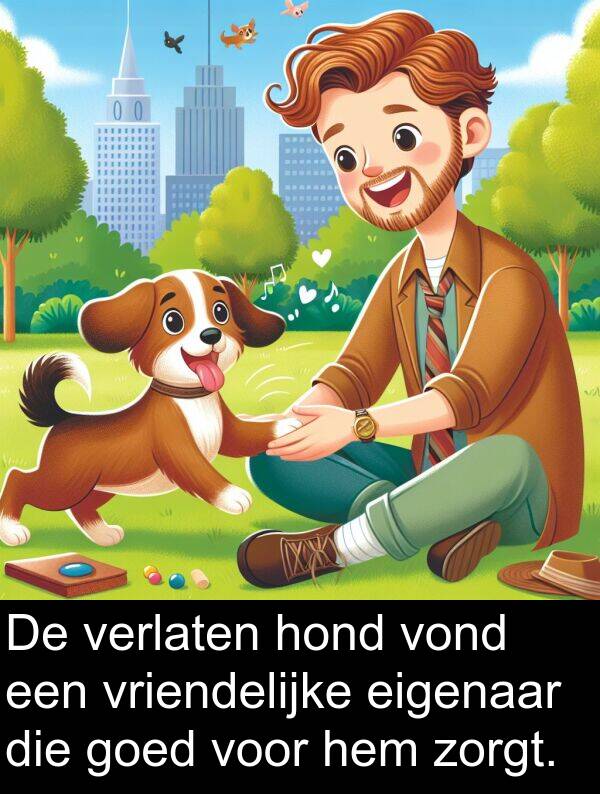 goed: De verlaten hond vond een vriendelijke eigenaar die goed voor hem zorgt.