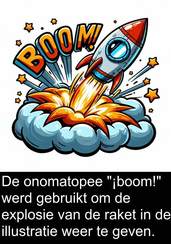geven: De onomatopee "¡boom!" werd gebruikt om de explosie van de raket in de illustratie weer te geven.