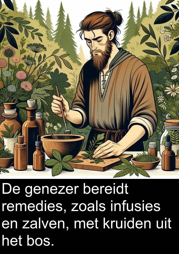 kruiden: De genezer bereidt remedies, zoals infusies en zalven, met kruiden uit het bos.
