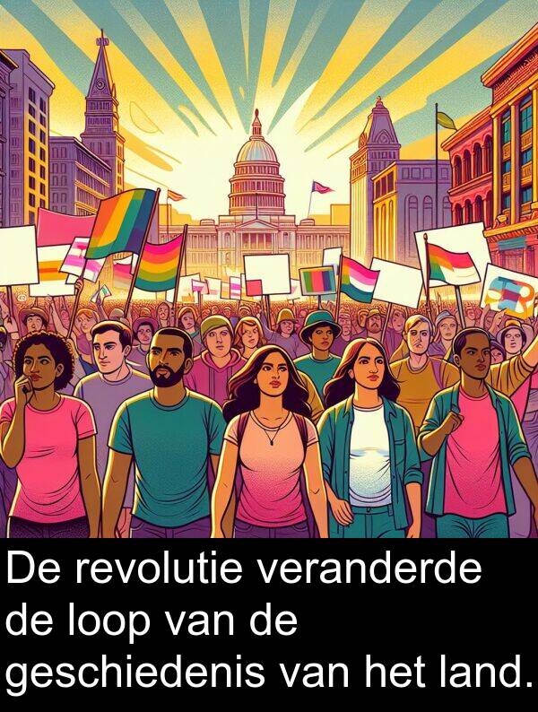 geschiedenis: De revolutie veranderde de loop van de geschiedenis van het land.