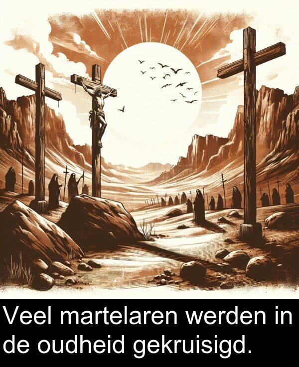 gekruisigd: Veel martelaren werden in de oudheid gekruisigd.