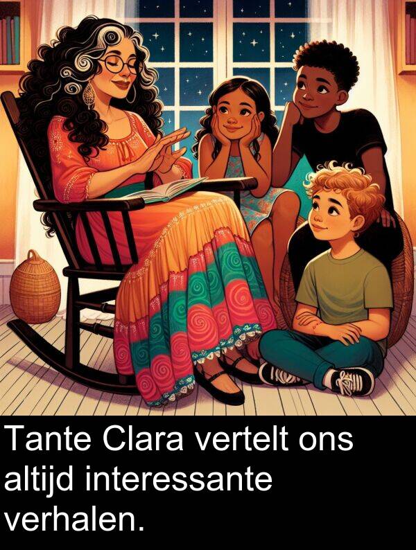 interessante: Tante Clara vertelt ons altijd interessante verhalen.
