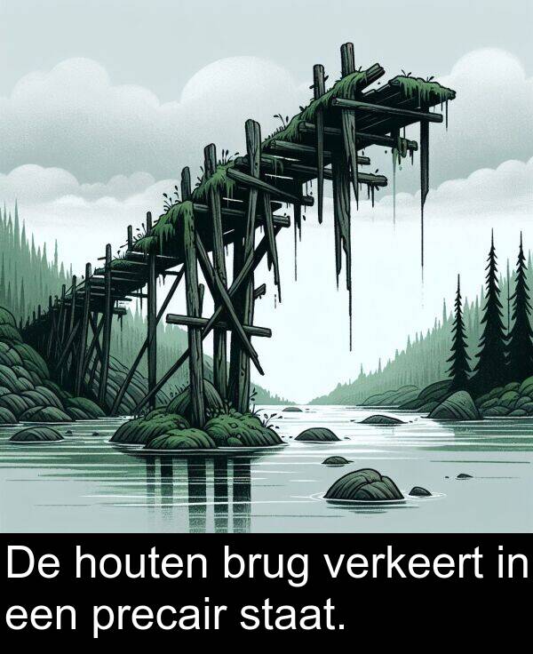 precair: De houten brug verkeert in een precair staat.