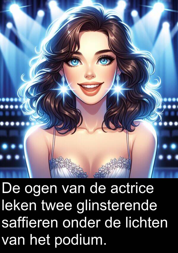 glinsterende: De ogen van de actrice leken twee glinsterende saffieren onder de lichten van het podium.