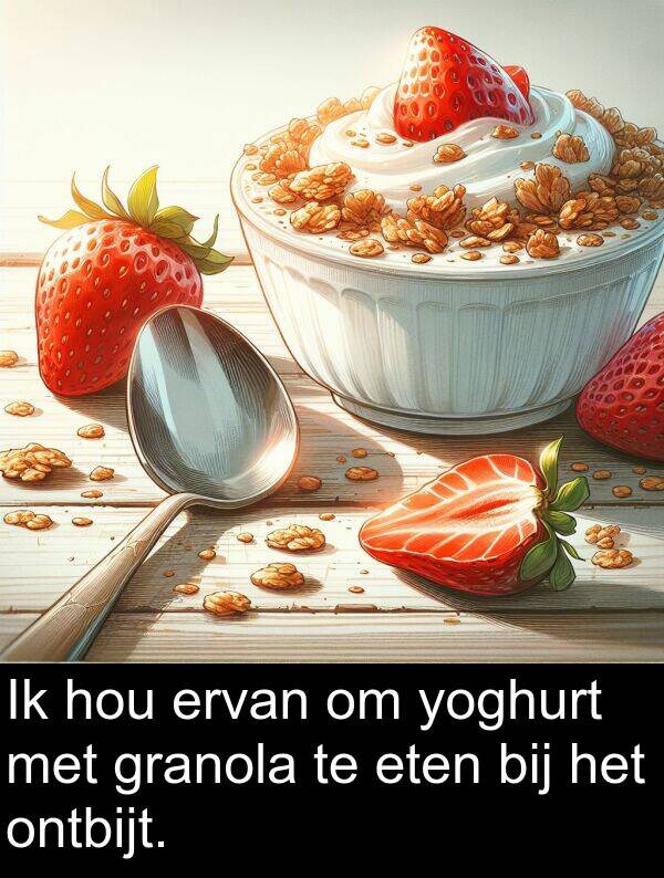 granola: Ik hou ervan om yoghurt met granola te eten bij het ontbijt.