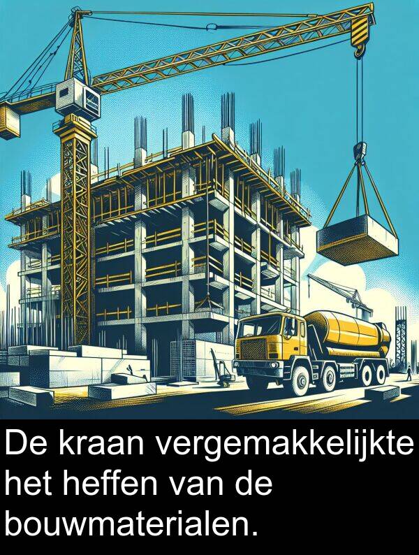 kraan: De kraan vergemakkelijkte het heffen van de bouwmaterialen.