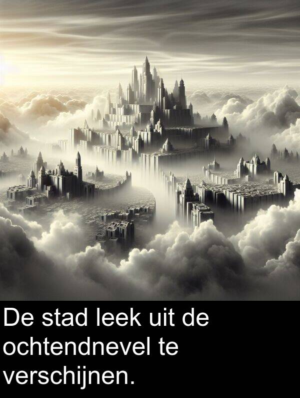 uit: De stad leek uit de ochtendnevel te verschijnen.