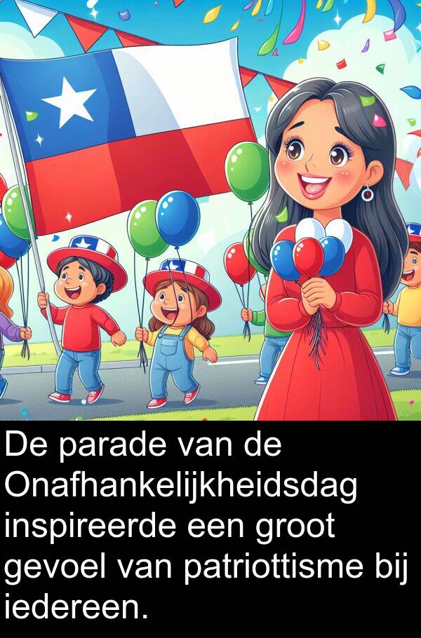 gevoel: De parade van de Onafhankelijkheidsdag inspireerde een groot gevoel van patriottisme bij iedereen.