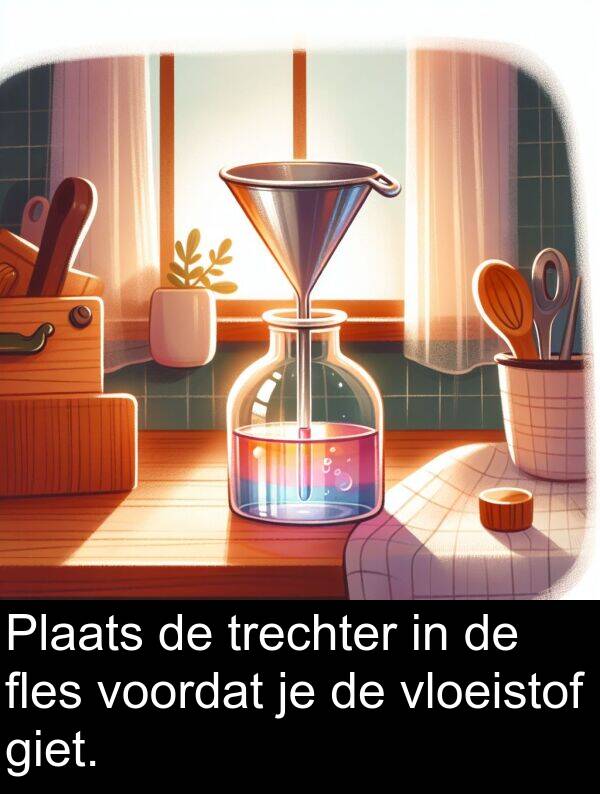 giet: Plaats de trechter in de fles voordat je de vloeistof giet.
