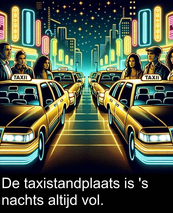 taxistandplaats: De taxistandplaats is 's nachts altijd vol.