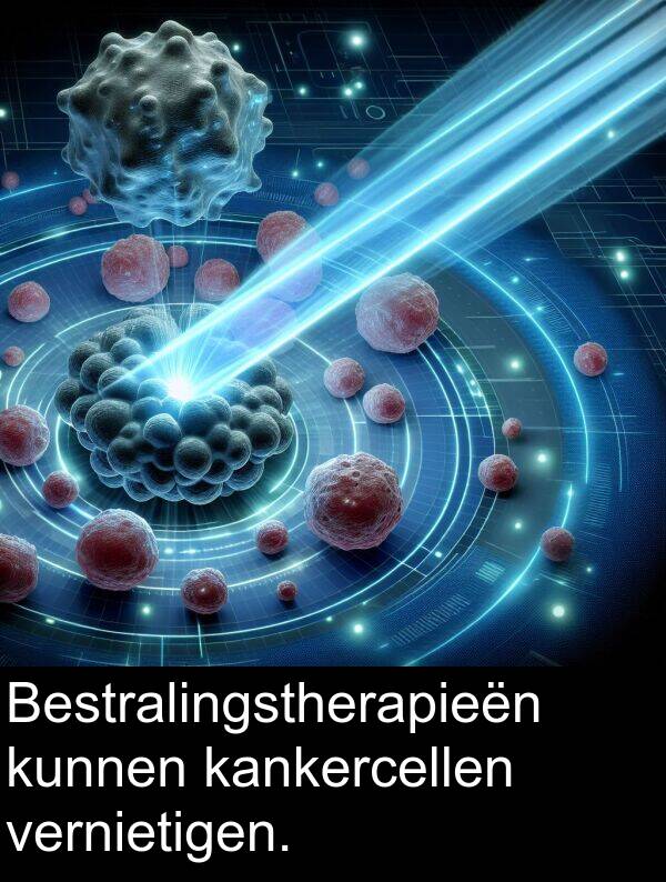kankercellen: Bestralingstherapieën kunnen kankercellen vernietigen.
