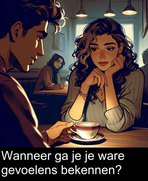 gevoelens: Wanneer ga je je ware gevoelens bekennen?