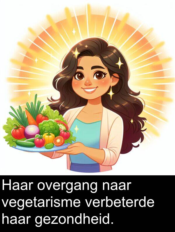 gezondheid: Haar overgang naar vegetarisme verbeterde haar gezondheid.