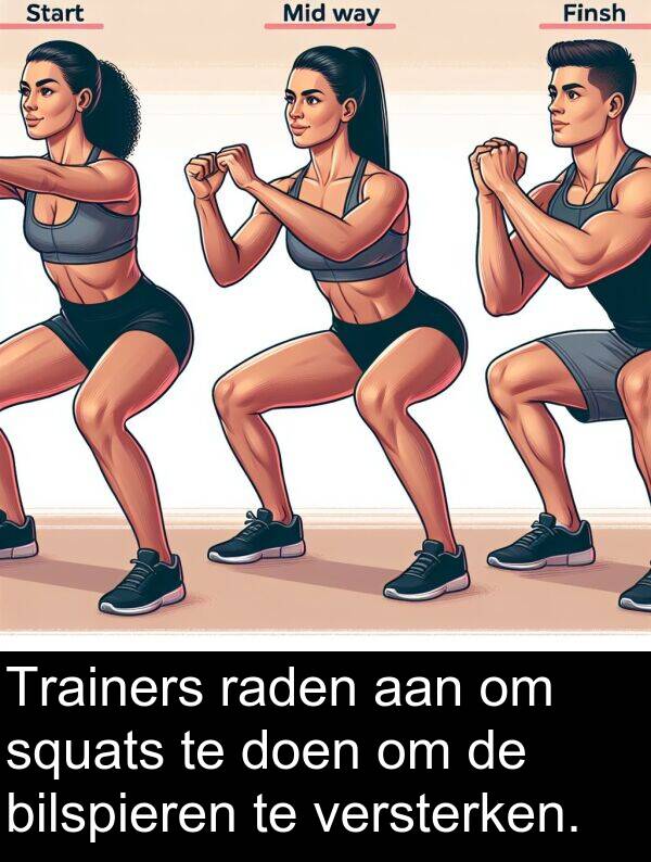 doen: Trainers raden aan om squats te doen om de bilspieren te versterken.