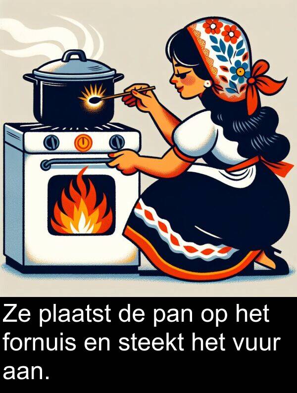 vuur: Ze plaatst de pan op het fornuis en steekt het vuur aan.