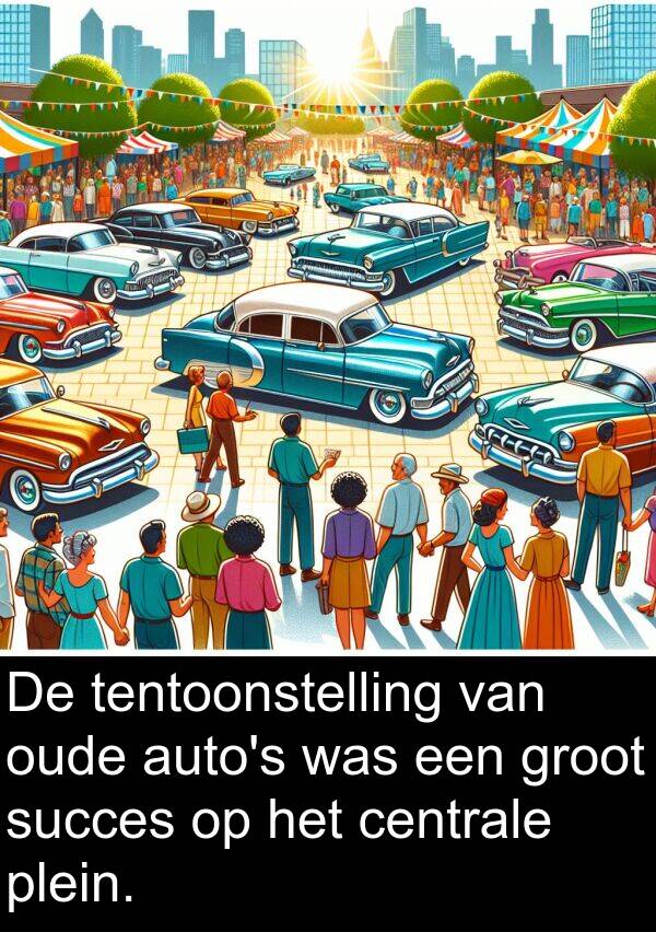 groot: De tentoonstelling van oude auto's was een groot succes op het centrale plein.