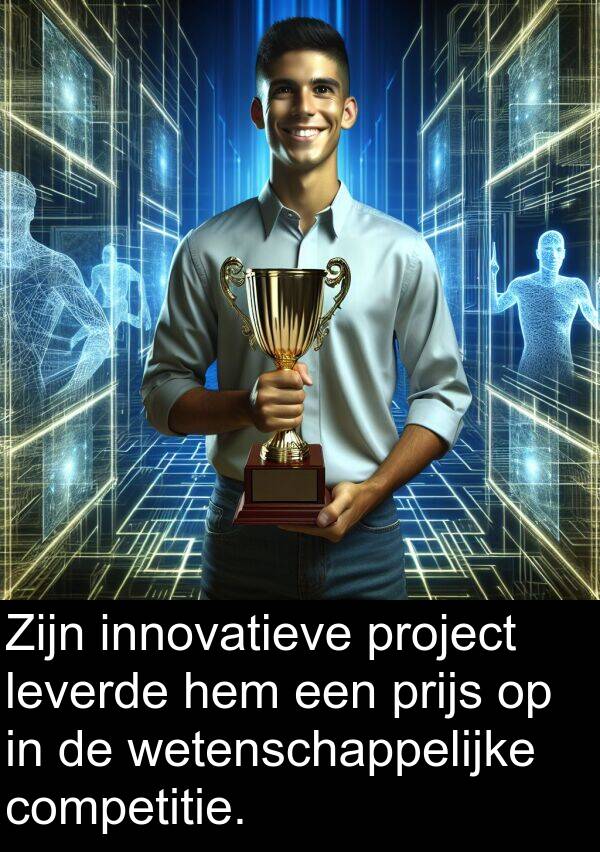 prijs: Zijn innovatieve project leverde hem een prijs op in de wetenschappelijke competitie.
