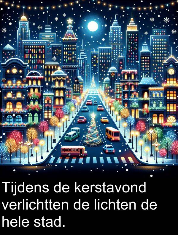 stad: Tijdens de kerstavond verlichtten de lichten de hele stad.