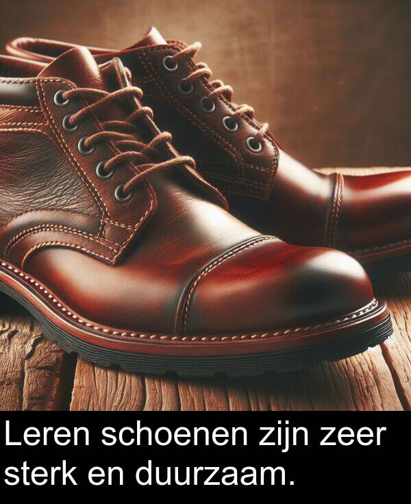 duurzaam: Leren schoenen zijn zeer sterk en duurzaam.