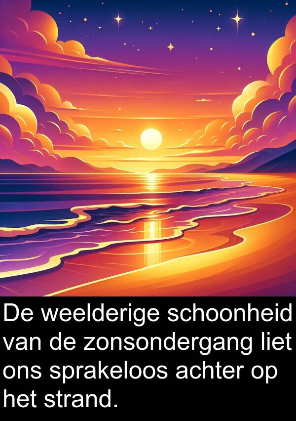 zonsondergang: De weelderige schoonheid van de zonsondergang liet ons sprakeloos achter op het strand.