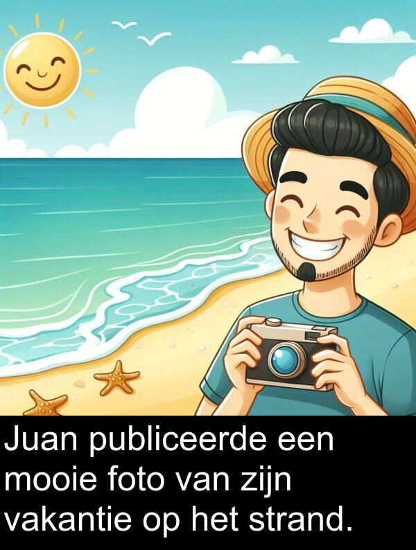 foto: Juan publiceerde een mooie foto van zijn vakantie op het strand.