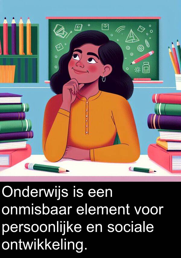 sociale: Onderwijs is een onmisbaar element voor persoonlijke en sociale ontwikkeling.