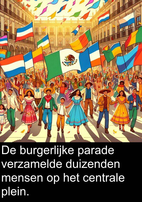 duizenden: De burgerlijke parade verzamelde duizenden mensen op het centrale plein.