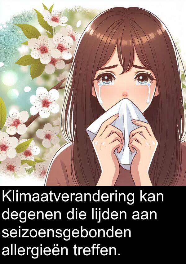 seizoensgebonden: Klimaatverandering kan degenen die lijden aan seizoensgebonden allergieën treffen.