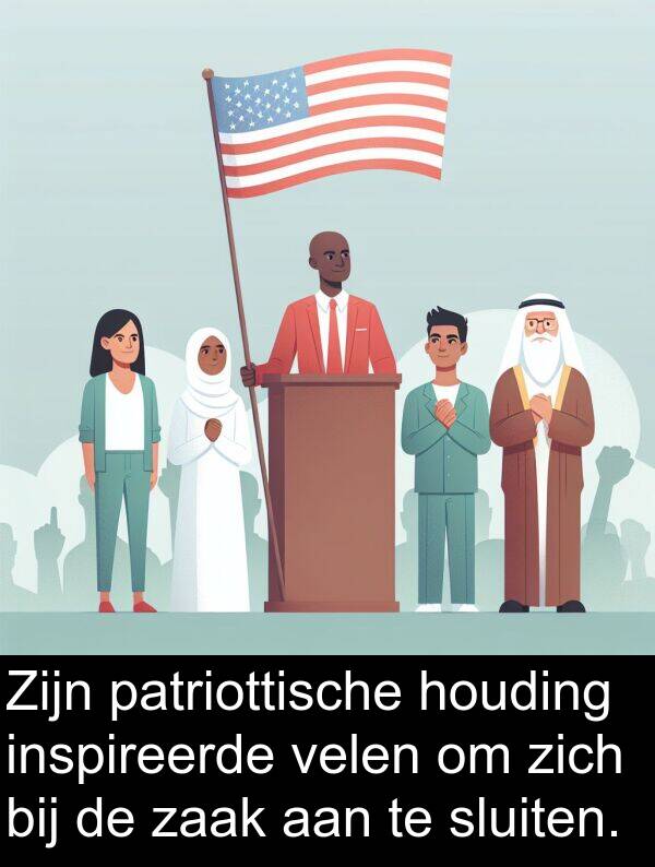 zaak: Zijn patriottische houding inspireerde velen om zich bij de zaak aan te sluiten.