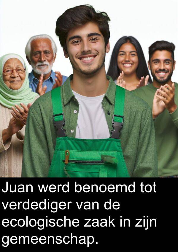 zaak: Juan werd benoemd tot verdediger van de ecologische zaak in zijn gemeenschap.