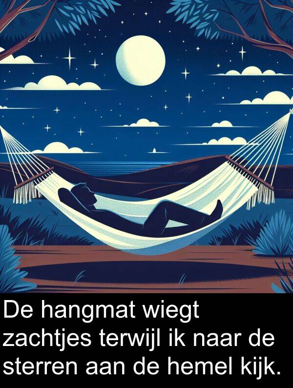 terwijl: De hangmat wiegt zachtjes terwijl ik naar de sterren aan de hemel kijk.