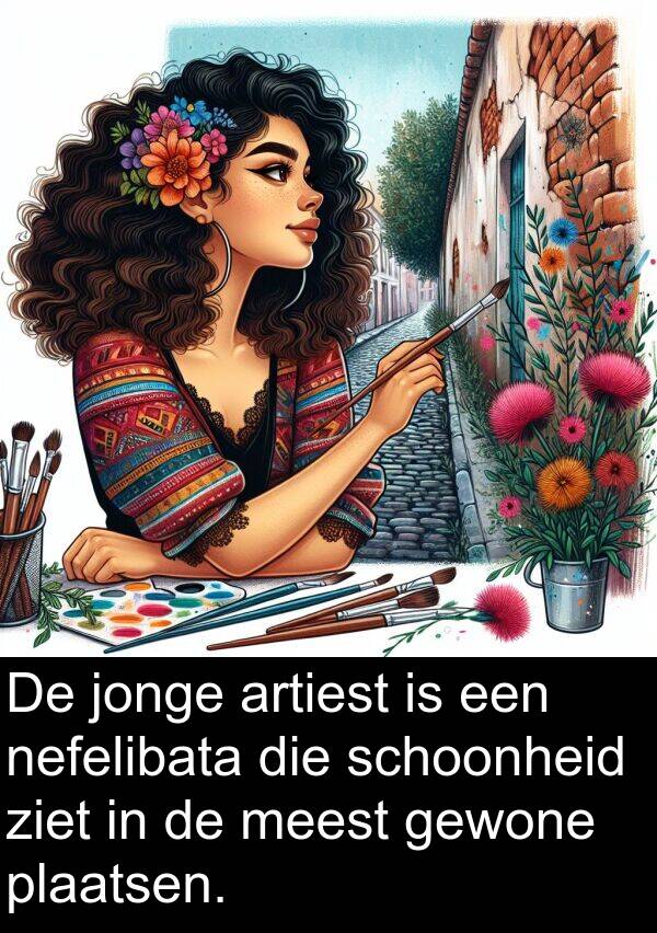 gewone: De jonge artiest is een nefelibata die schoonheid ziet in de meest gewone plaatsen.