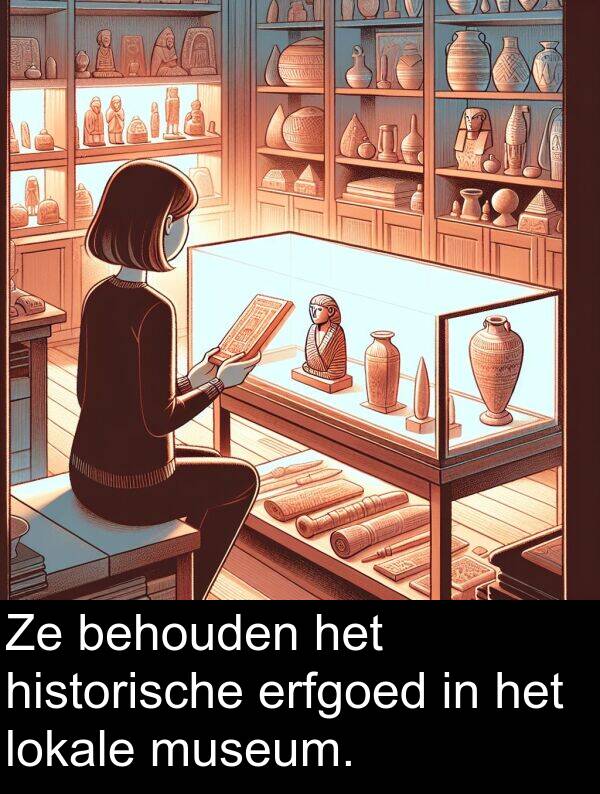 historische: Ze behouden het historische erfgoed in het lokale museum.