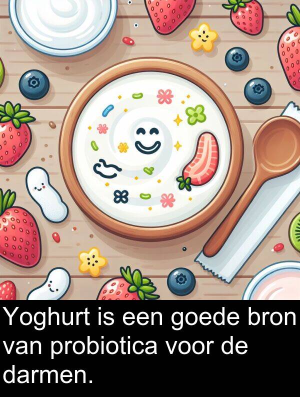 goede: Yoghurt is een goede bron van probiotica voor de darmen.