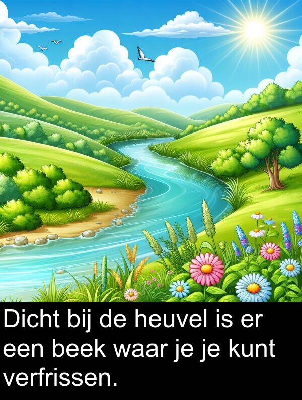 waar: Dicht bij de heuvel is er een beek waar je je kunt verfrissen.